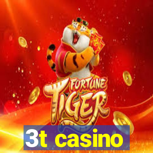 3t casino